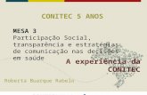 Participação Social: transparência e estrategias de comunicação nas decisões em saúde - A experiência da CONITEC