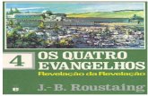 Os Quatro Evangelhos - Volume 4, J.-B. Roustaing