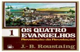 Os Quatro Evangelhos - Volume 1, J.-B. Roustaing