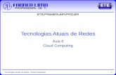 Tecnologias Atuais de Redes - Aula 6 - Cloud Computing