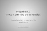 Projeto NCB Apresentacao - alterada 221113 - envio