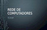 Rede de computadores (TCP/IP)