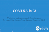 Cobit 5 Parte 03 -  3º princípio- aplicar um modelo único integrado