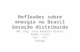 Reflexões sobre energia no Brasil - Geração Distribuída