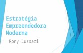 Estratratégia Empreendedora Moderna - Rony Lussari