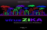 ZIKA vírus: informações ao público