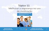 Melhorar a segurança no uso de medicação - Tópico 11_Guia Curricular da OMS