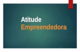 Atitude empreendedora  Ana Fontes - Palestra Virada Empreendedora 2016