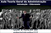 TGA 04 - Chiavenato: habilidades do administrador: técnicas, conceito, humanas,