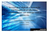 Tecnologias digitais e formação continuada de professores universitários: um diálogo com o presente