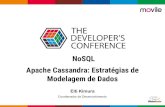 [TDC2016]  Apache Cassandra Estratégias de Modelagem de Dados