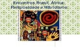Encontros Brasil, África: Religiosidade e Hibridismo