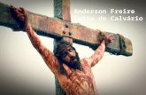Anderson freire - Culto do Calvário