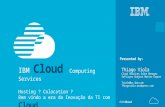 Bem vindo a era da Inovação da TI com Cloud
