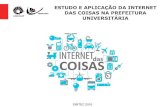 ESTUDO E APLICAÇÃO DA INTERNET DAS COISAS NA PREFEITURA UNIVERSITÁRIA