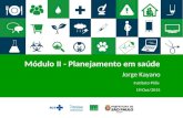 Módulo II - Planejamento em saúde Jorge Kayano