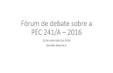 Fórum de debate PEC 241- Geraldo Biasoto Jr