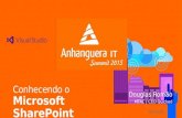 Conhecendo SharePoint - Anhanguera IT Summit 2015