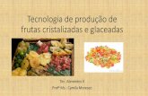 Cm   tecnologia de produção de frutas cristalizadas