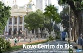 Apresentação Novo Centro do Rio