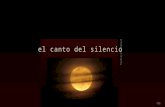 El Canto del Silencio (por: carlitosrangel)