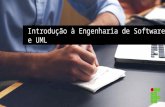 Introdução à Engenharia de Software e UML