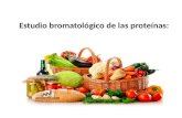 Estudio bromatológico de las proteínas