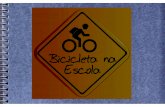 União Ciclistas do Brasil - Ana Destri, Bicicleta na Escola