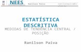 Estatística e Probabilidade 6 - Medidas de Tendências Central/Posição
