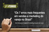 Palestra "Os 7 erros do varejo em vendas e marketing no Brasil" com Inbound e Outbound marketing de pano de fundo