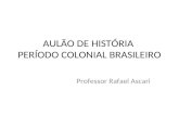 Aulão de história período colonial brasileiro