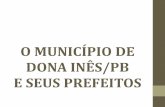 O município de Dona Inês e os prefeitos