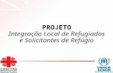 Projeto Integração Local de Refugiados e Solicitantes de Refugio