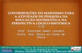 Contribuições do marxismo para a atividade de pesquisa da educação matemática na perspectiva lógico histórica - emem