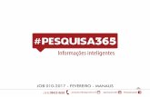 #PESQUISA365 - Pesquisa de Opinião - Assembleia Legislativa do Estado do Amazonas (ALEAM) - Fevereiro/2017