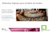 Aula 01 - Métodos Digitais para Análise de Dados - Introdução