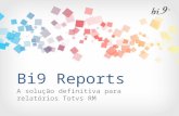 Bi9 Reports - A solução definitiva para relatórios no Totvs RM