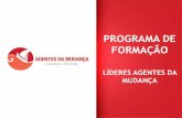 Programa de Formação - Lideres Agentes da Mudança 2017