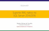 Suporte XML nativo no SQL Server 2014/2016