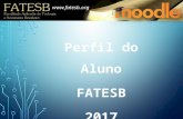 Perfil do Aluno - FATESB 2017