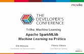 TDC2016SP -  SparkMLlib Machine Learning na Prática
