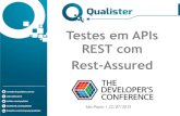 TDC2015: Testes em APIs REST com Rest-Assured