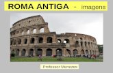 ROMA ANTIGA - imagens - Professor Menezes