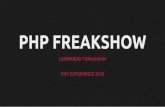 PHP freakshow 2 PHP Experience 2016