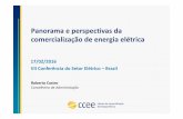 Panorama e perspectivas da comercialização de energia elétrica - VII Conferência do Setor Elétrico
