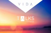 Vida talks