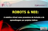 Robots & NEE: A robótica virtual como promotora de inclusão e da aprendizagem por projetos lúdicos