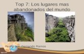 Top 7: Los lugares abandonados del mundo
