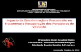Impacto da discriminaçao e preconceito no tratamento e recuperaçao dos portadores do HIV/SIDA