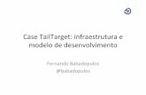 CASE | Tail Target - Arquiteturas Escaláveis